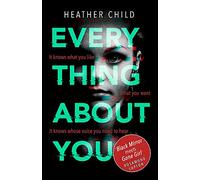Everything About You: Discover this year's most cutting-edge thriller