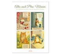 Everything according to plan. Mine. - For people with cats. Or for people with cats. UK-Version (Wall Calendar 2026 DIN A3 Portrait), CALVENDO 12 Month Wall Calendar
