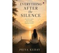 Everything After the Silence