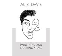 Everything and Nothing at All