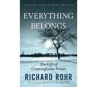 Everything Belongs: The Gift of Contemplative Prayer