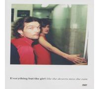 Everything But The Girl: Like The Deserts Miss The Rain [DVD] [2003]