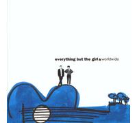 EVERYTHING BUT THE GIRL - Worldwide