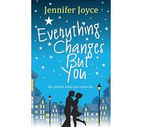 Everything Changes But You