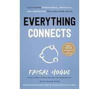 Everything Connects: Cultivating Mindfulness, Creativity, and Innovation for Long-Term Value (Second Edition)