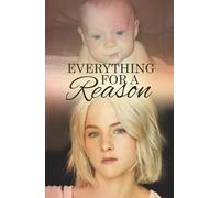 EVERYTHING FOR A REASON