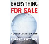 Everything for Sale: The Virtues and Limits of Markets
