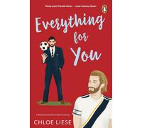 Everything for You (Bergman Brothers 5) by Chloe Liese | Paperback | 2023