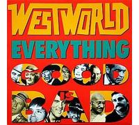 Everything Good Is Bad - Westworld 12"