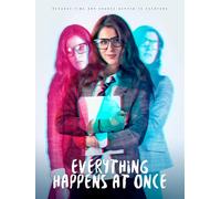 Everything Happens At Once