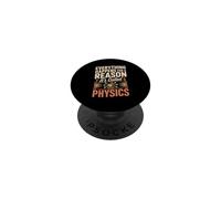 Everything Happens For A Reason It's Called Physics PopSockets Adhesive PopGrip