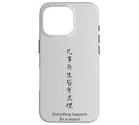Everything Happens for a Reason, Minimalist Chinese Saying Case for iPhone 16 Pro