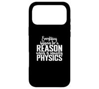 Everything happens for a Reason Physics Case for iPhone 17 Pro Max