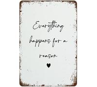 Everything Happens For A Reason Wall Art Bedroom Poster Love Quote Inspiring Positive Creative Retro Metal Tin Sign Plaque For House Office Bar Club Funny Home Decor Perfect Valuable Gift 5.5x8 Inch