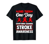 Everything Has Changed Stroke Awareness Red Ribbon Support T-Shirt