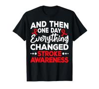 Everything Has Changed Stroke Awareness Red Ribbon Survivor T-Shirt