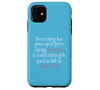 Everything Has Gone Up In Price Except Salvation Ephesians Case for iPhone 11