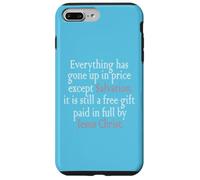 Everything Has Gone Up In Price Except Salvation Ephesians Case for iPhone 7 Plus/8 Plus