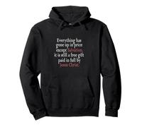 Everything Has Gone Up In Price Except Salvation Ephesians Pullover Hoodie