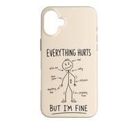 Everything Hurts Adulting Back Pain Humor Case for iPhone 16 Plus