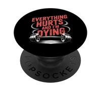Everything Hurts And I’m Dying Funny Workout Funny Gym PopSockets Adhesive PopGrip