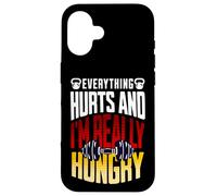 Everything Hurts and I’m Really Hungry Funny Workout Gym Mot Case for iPhone 16