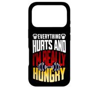 Everything Hurts and I’m Really Hungry Funny Workout Gym Mot Case for iPhone 17 Pro