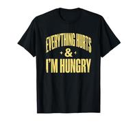 Everything Hurts and Im Hungry Funny Running Marathon T-Shirt