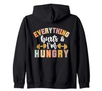 Everything Hurts And I'm Hungry Funny Sarcastic Workout Zip Hoodie