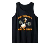 Everything Hurts And I'm Tired Duck Funny Tank Top
