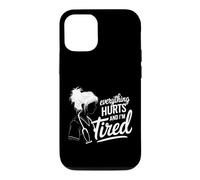 Everything Hurts And I'm Tired Everything Hurts And I'm Case for iPhone 12/12 Pro