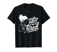 Everything Hurts and I'm Tired Everything Hurts and I'm Value Graphic T-Shirt