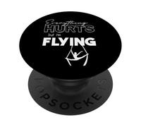 Everything Hurts But I’m Flying Aerial Lyra, Silks, Hoop PopSockets Adhesive PopGrip