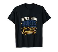 Everything Hurts But I'm Still Smiling - Lupus Support T-Shirt