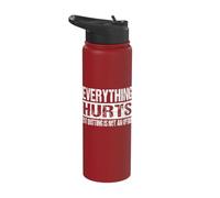 Everything Hurts But Quitting is Not an Option Workout Joke Stainless Steel Insulated Water Bottle