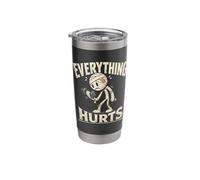 Everything Hurts Funny Gym Workout Humor Gift Stainless Steel Insulated Tumbler