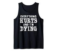 Everything Hurts Funny Workout Gym Fitness Training Muscle Tank Top
