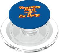 Everything Hurts & I'm Dying Vintage 80s Sarcasm PopSockets PopGrip for MagSafe