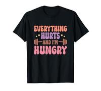 Everything Hurts I'm Hungry Funny Workout Weightlifter T-Shirt