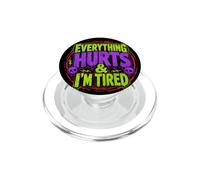 Everything Hurts I'm Tired Adulting Is Hard PopSockets PopGrip for MagSafe