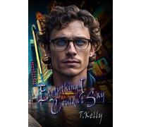 Everything I Couldn't Say (The Weight of his World)