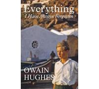 Everything I Have Always Forgotten