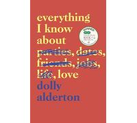 Everything I Know About Love