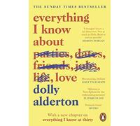 Everything I Know About Love.by Alderton New 9780241982105 Fast Free Shipping