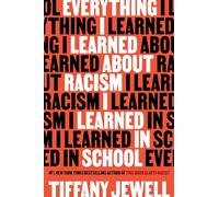 Everything I Learned About Racism I Learned in School