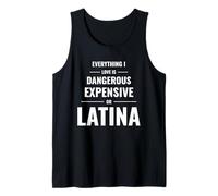 Everything I Love is Dangerous Expensive Or Latina Tank Top