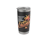 Everything I Love is Illegal Expensive Or Latina Men Boys Stainless Steel Insulated Tumbler