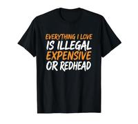 Everything i Love is Illegal Expensive or Redhead Value Graphic T-Shirt, Men, Black, L