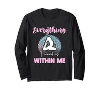 Everything I Need is Within Me Meditation Funny Quote Long Sleeve T-Shirt