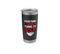Everything I Touch Turns to Sold Realtor Stainless Steel Insulated Tumbler